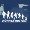 We ate your stick family Zombie Decal - https://customstickershop.us/product-category/stickers-for-cars/