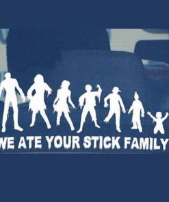 We ate your stick family Zombie Decal - https://customstickershop.us/product-category/stickers-for-cars/