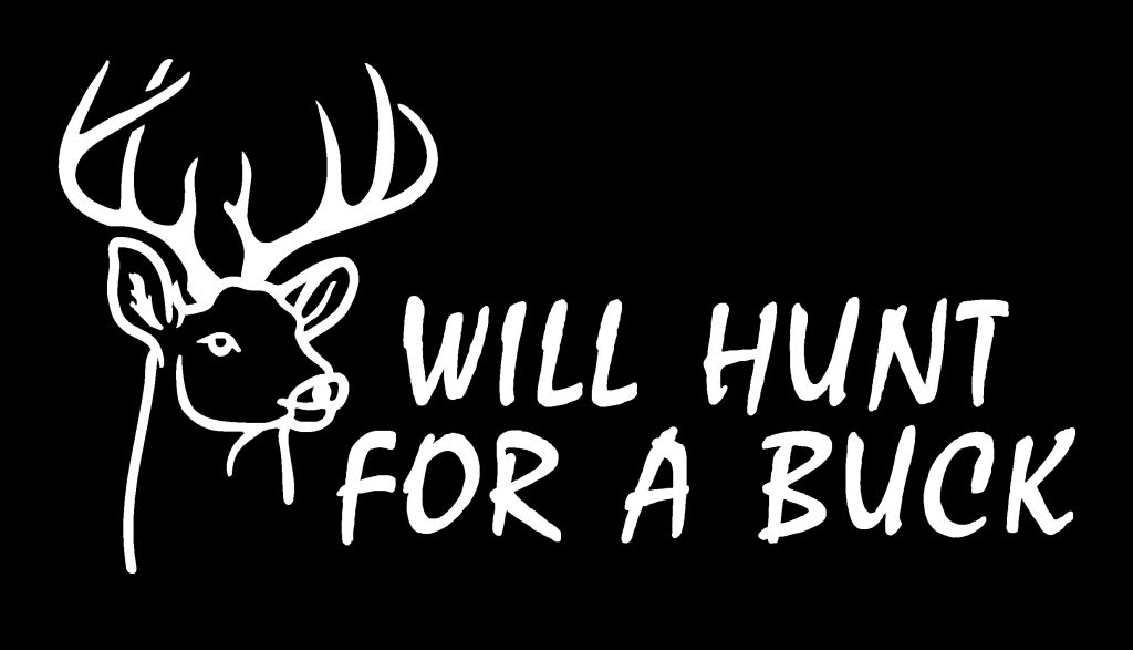 Will Hunt For A Buck Hunting Window Decal Sticker For Cars And Trucks ...