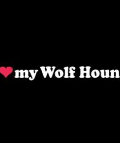 Love my Wolf Hound Window Decal