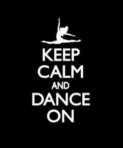 Keep Calm and Dance On Decal