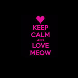 Keep Calm and Love Meow Decal