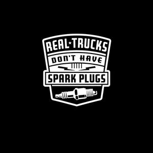 No Spark Plugs Real Truck Decals