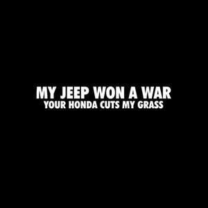 My Jeep Won a War Jeep Decal