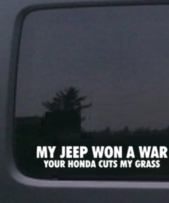 My Jeep Won a War - Jeep Wrangler Decals