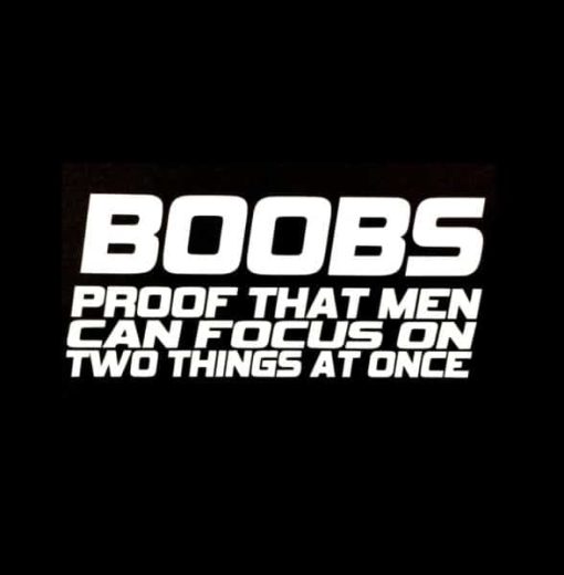 Boobs Proof for men Decal Sticker