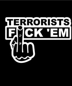 Fuck Terrorist Decal Sticker