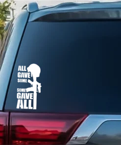 All gave some gave all a8 Window Decal Sticker