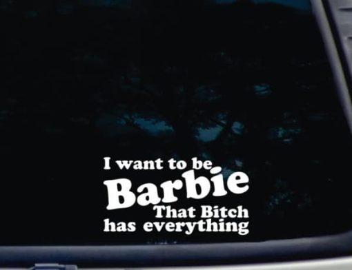 I want to be BARBIE Decal Sticker