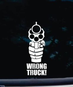 Wrong Truck Gun Pistol decal sticker