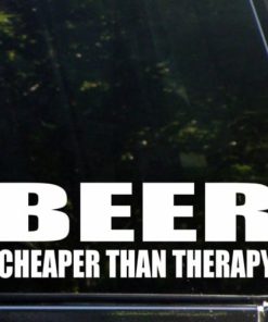 Beer Cheaper than therapy Decal Sticker