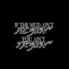 Mud aint Flying you aint trying decal sticker