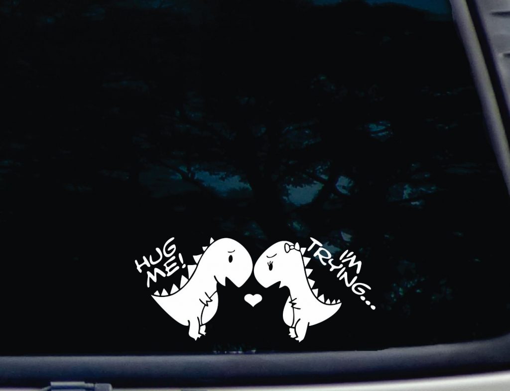 T rex Hug Me decal sticker