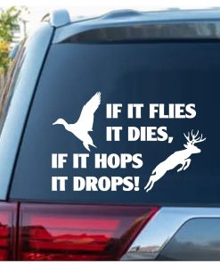 Flies Dies Hops Drops Hunting Window decal sticker