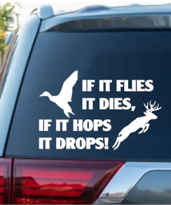 Flies Dies Hops Drops Hunting Window decal Sticker