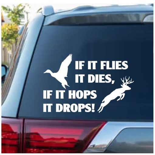 Flies Dies Hops Drops Hunting Window decal sticker