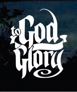God Be the Glory Window Decal Sticker