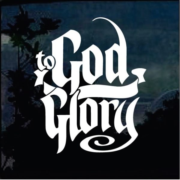 God Be the Glory Window Decal Sticker