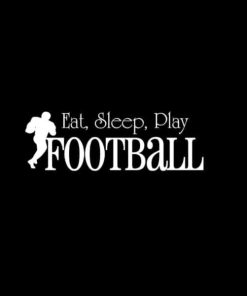 Eat Sleep Play Football Decal Sticker