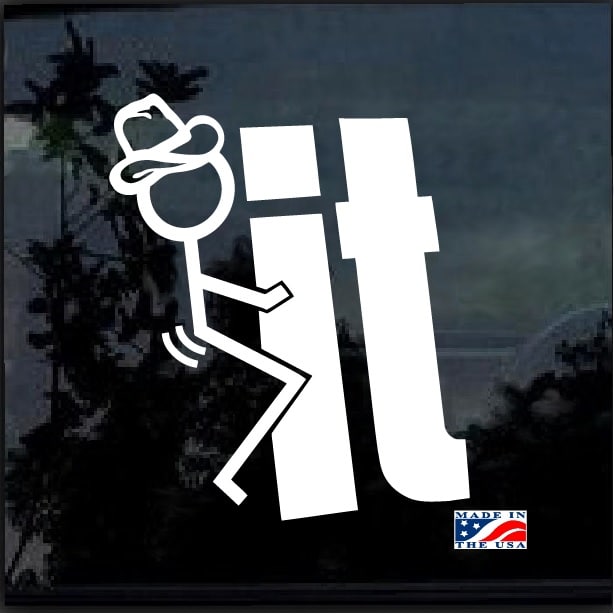 fuck it stick figure cowboy decal sticker