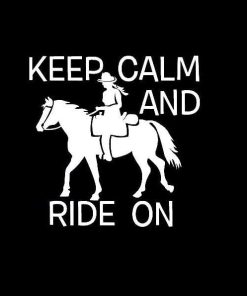 Keep Calm and ride on Horse Decal sticker