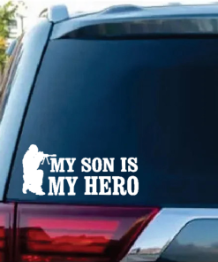 My son is my hero Window Decal Sticker