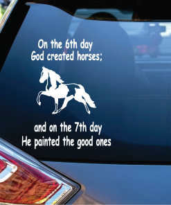 God Made Paint Horses Window decal Sticker