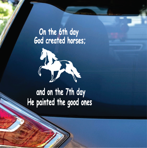 God Made Paint Horses Window decal Sticker