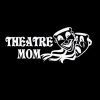 Drama Theatre Mom Window Decals a2