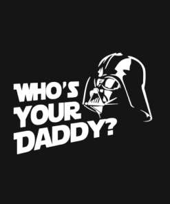 Darth Vader whos your daddy - Cartoon Decal Sticker