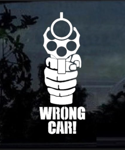 Wrong Car Gun Pistol Window Decal Sticker