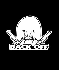 yosemite sam back off A2 - Cartoon Decal Sticker