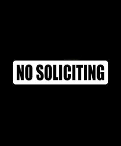 No Soliciting Vinyl Decal Sticker