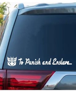 Transformers to punish and enslave decal sticker