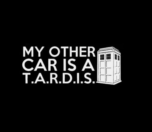 Doctor Who My Other Car is a TARDIS Vinyl Decal Sticker