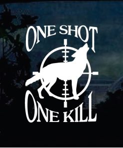 One Shot One Kill Coyote hunter decal sticker