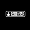 Remember Alderaan Star Wars Alliance Vinyl Decal Stickers