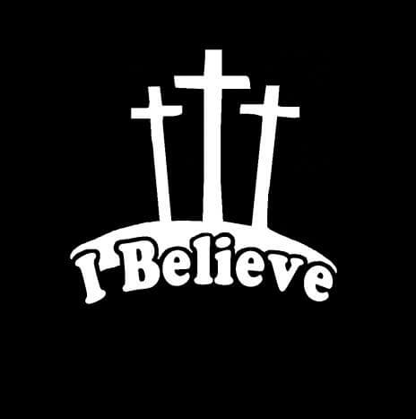 I Believe Cross Jesus God Christian Christian Stickers For Your