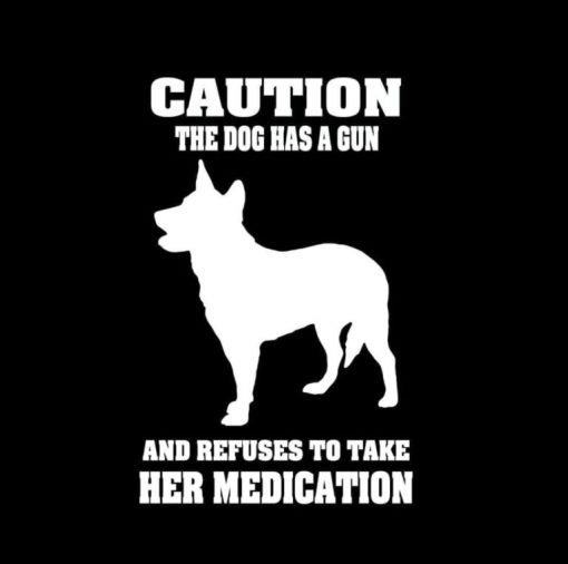 Caution Dog Has Gun Vinyl Decal Sticker