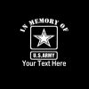 In Loving Memory Vinyl Decal Stickers US Army