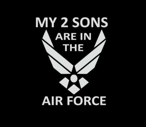 My 2 Sons are in the Air Force Decal Sticker