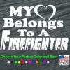 my heart belongs to a firefighter decal sticker
