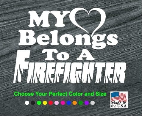 my heart belongs to a firefighter decal sticker