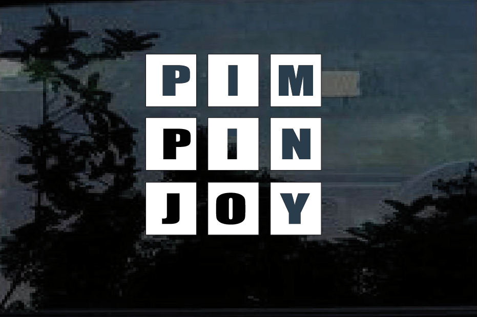 Pimpin Joy Vinyl Decal Sticker