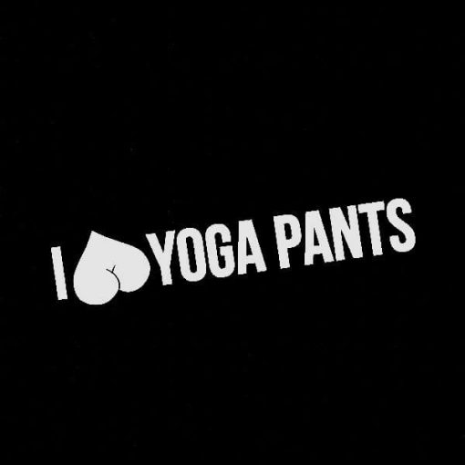 I love yoga pants Decal Sticker