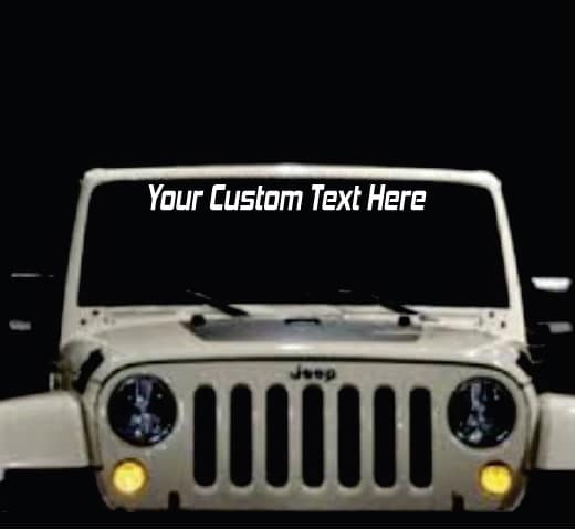 Jeep Custom Text Windshield Banner Decal Sticker cds | MADE IN USA