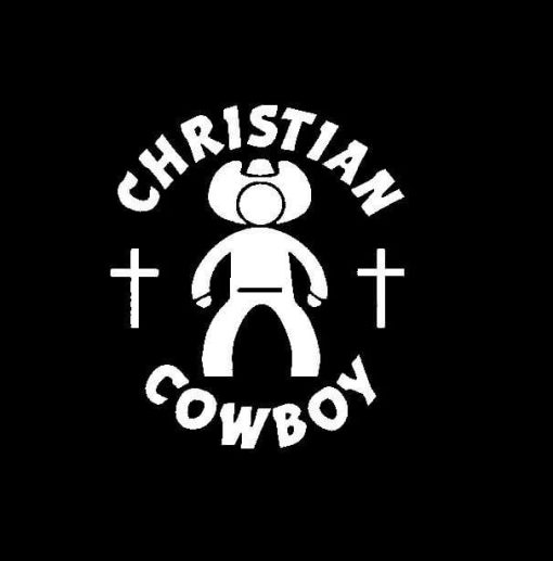 Christian Cowboy Vinyl Decal Sticker