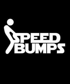 Fuck Speed Bumps JDM Vinyl Decal Stickers