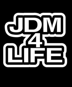 JDM 4 Life Vinyl Decal Stickers