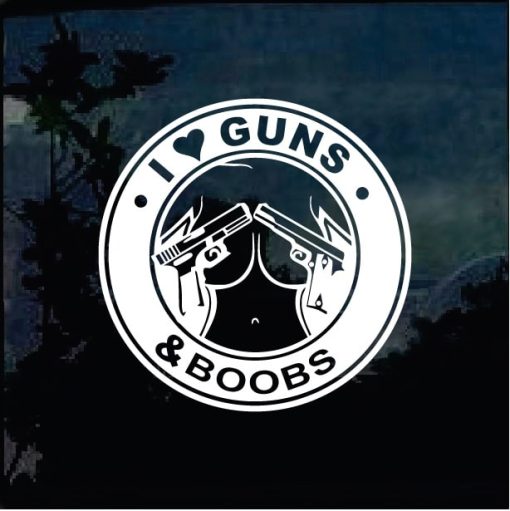 Car Decals - I love guns and Boobs Sticker